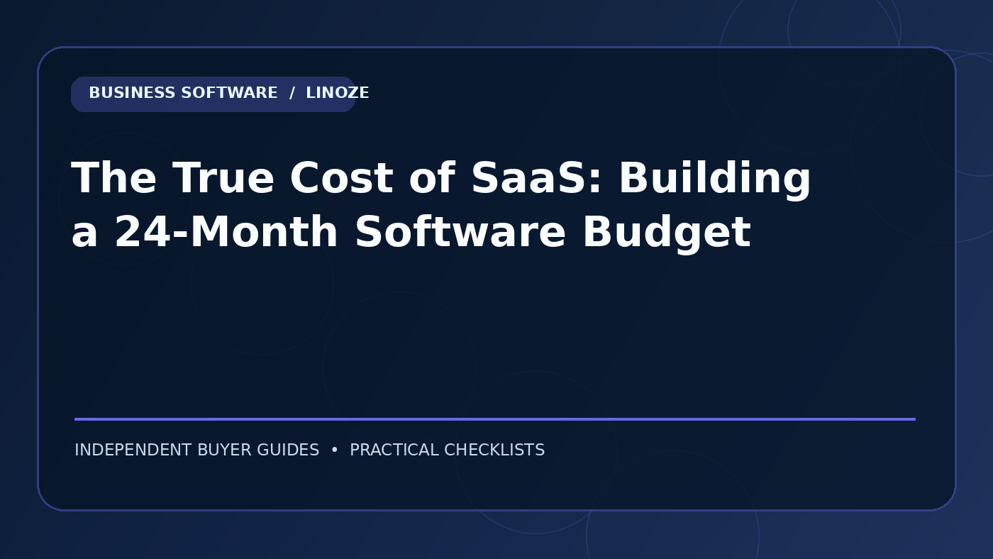 The True Cost of SaaS: Building a 24-Month Software Budget — Cover